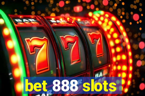 bet 888 slots